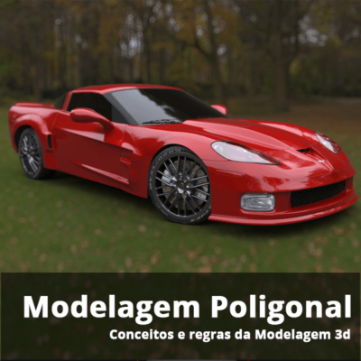 Modelagem Poligonal Modelagem Poligonal